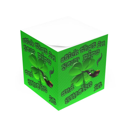 stick that in your pipe and smoke it - note cube (logo green)