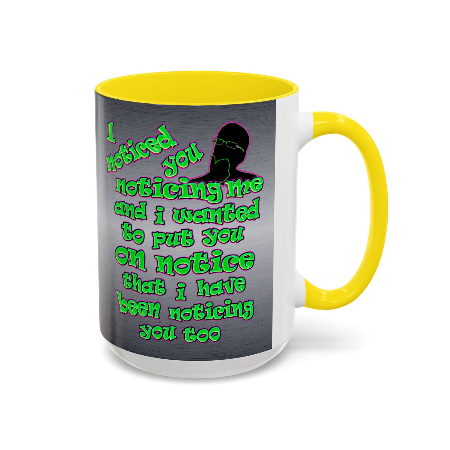 noticed you noticing - Accent Mug (brushed nickel)
