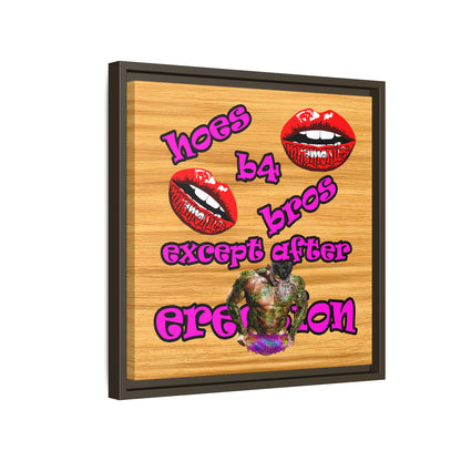 hoes b4 bros - framed canvas art (butterscotch wood finish)