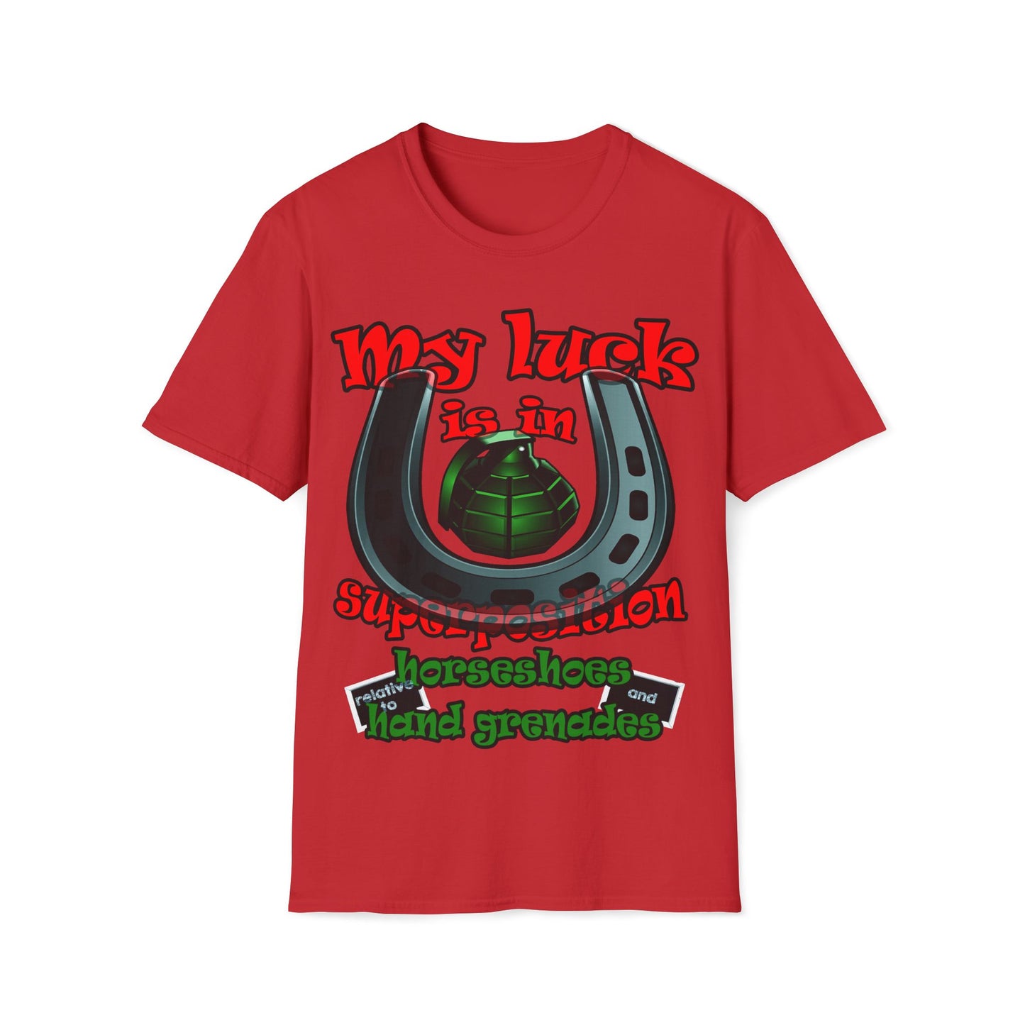 my luck - Unisex Softstyle T-Shirt