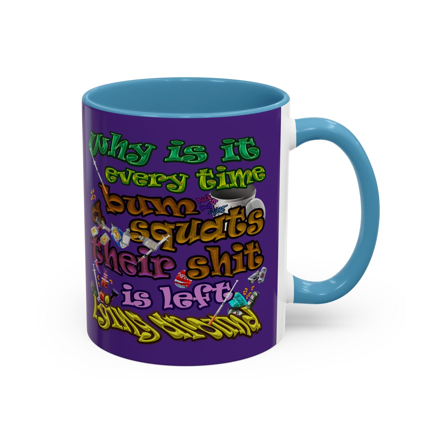 the bum's shit - Accent Mug (purple)