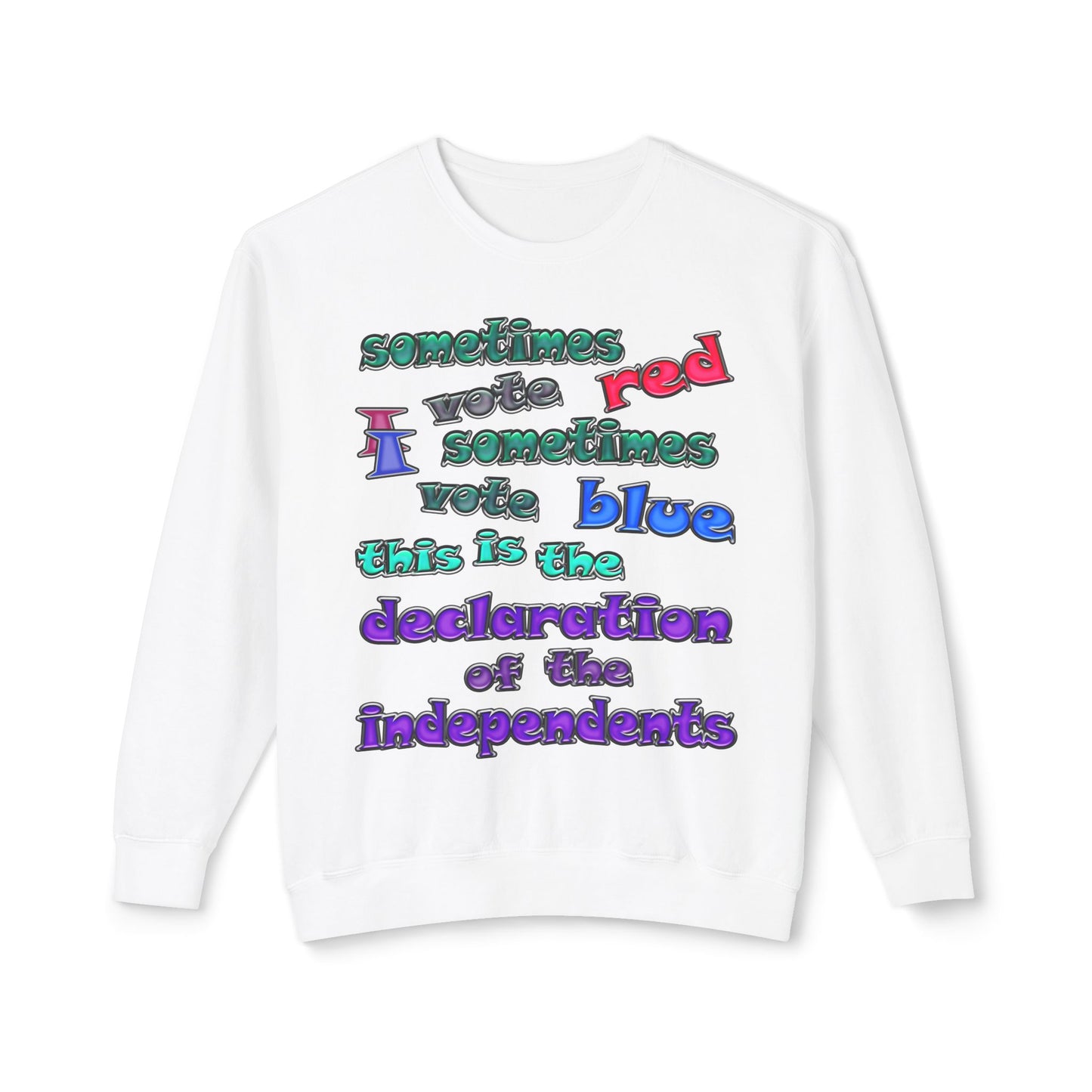 declaration of the independents - Unisex Lightweight Crewneck Sweatshirt