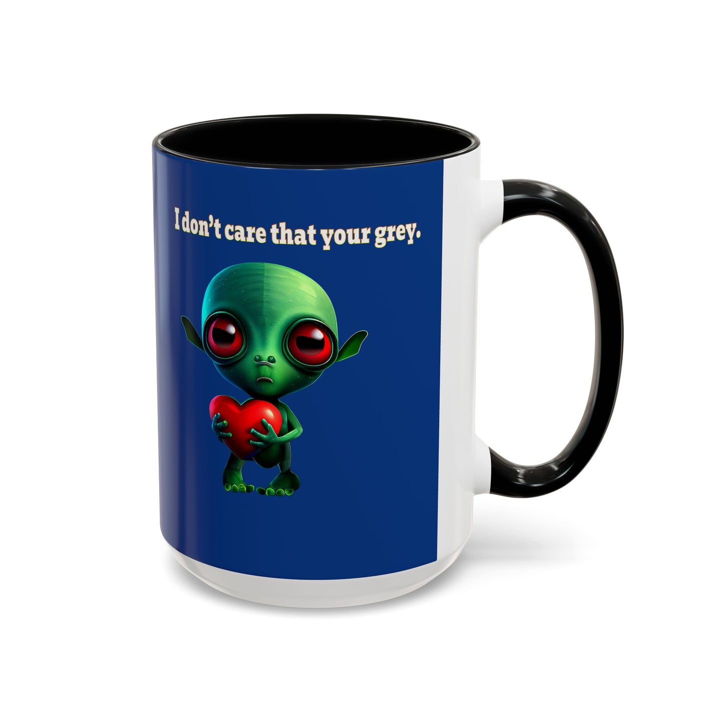 I don't care that your grey - Accent Mug (dark blue)