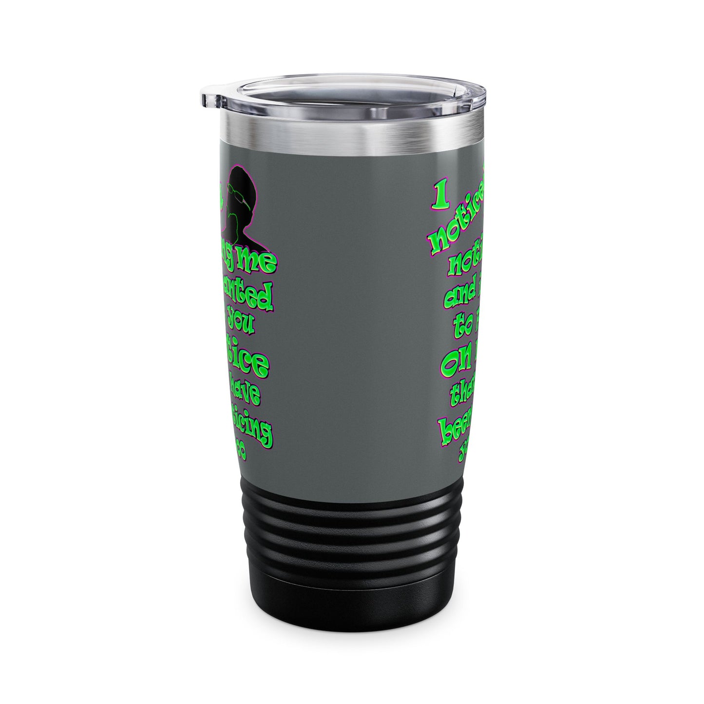 noticed you noticing - Ringneck Tumbler, 20oz (dark grey)