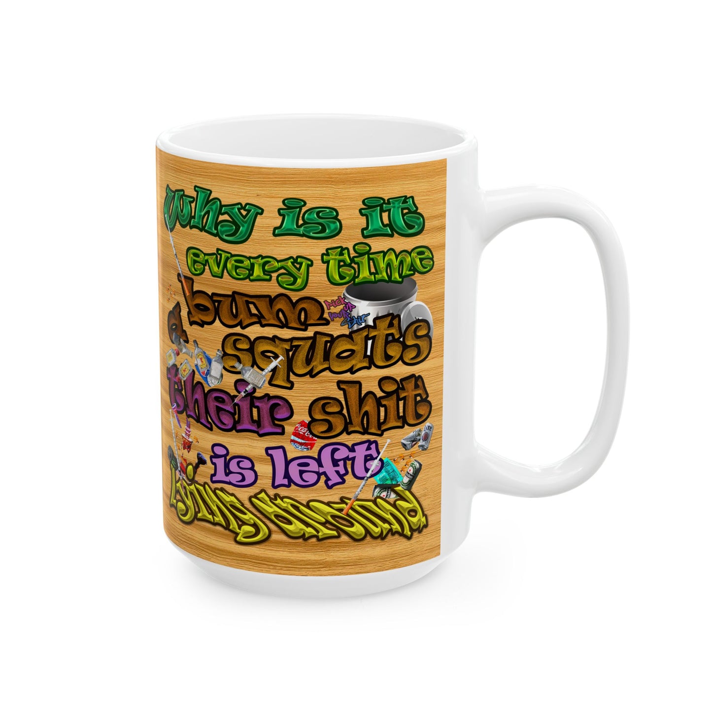 the bum's shit - White Mug (butterscotch wood finish)