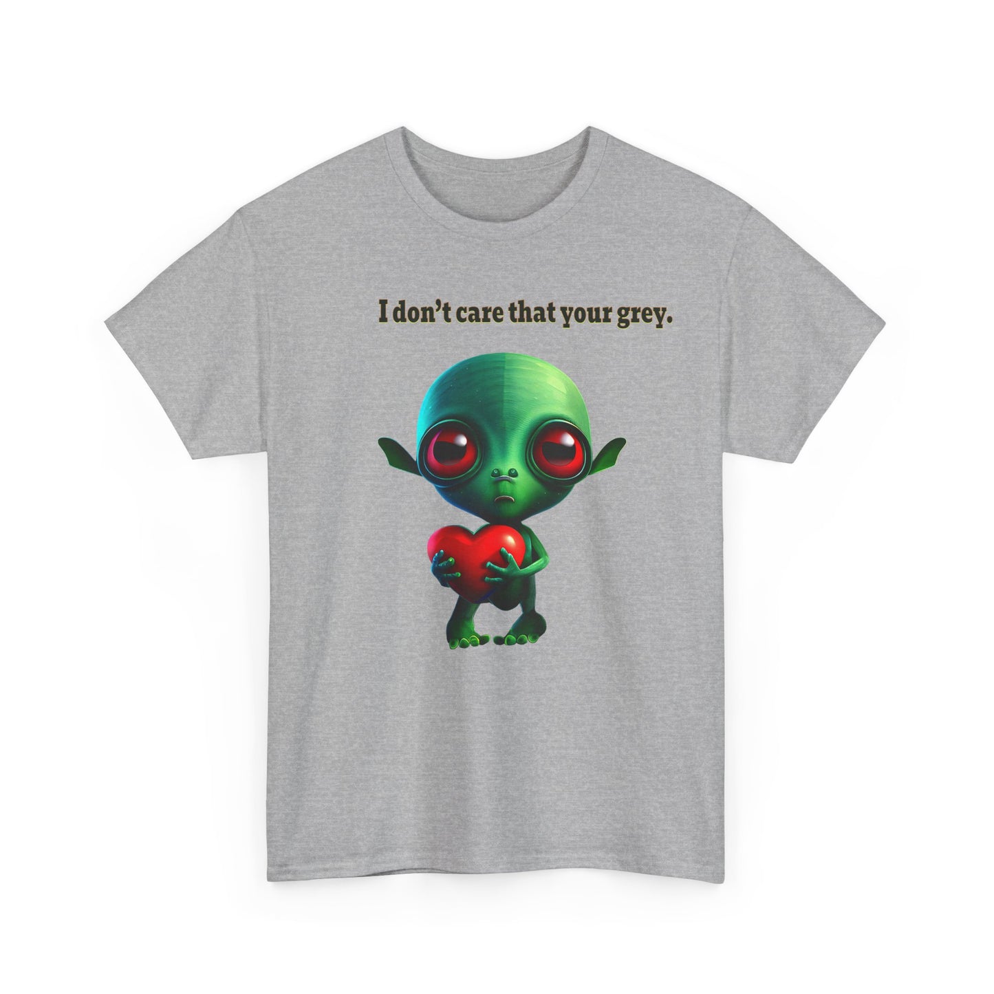 I don't care that your grey - Unisex Heavy Cotton Tee