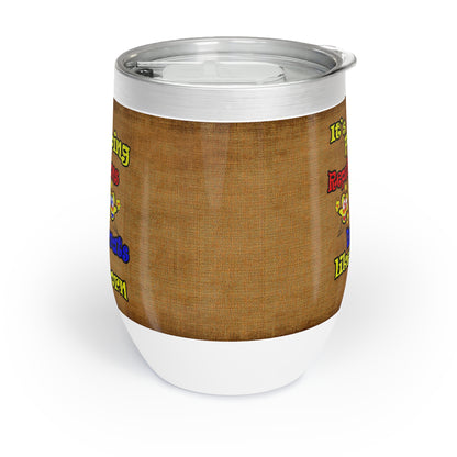 popping like popcorn - Chill Wine Tumbler (brown papyrus)