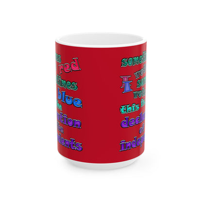 declaration of the independents - White Mug (dark red)