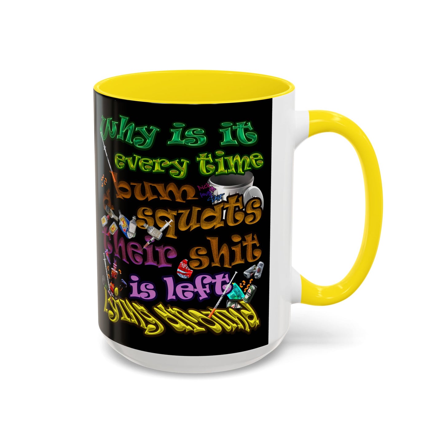 the bum's shit - Accent Mug (black)