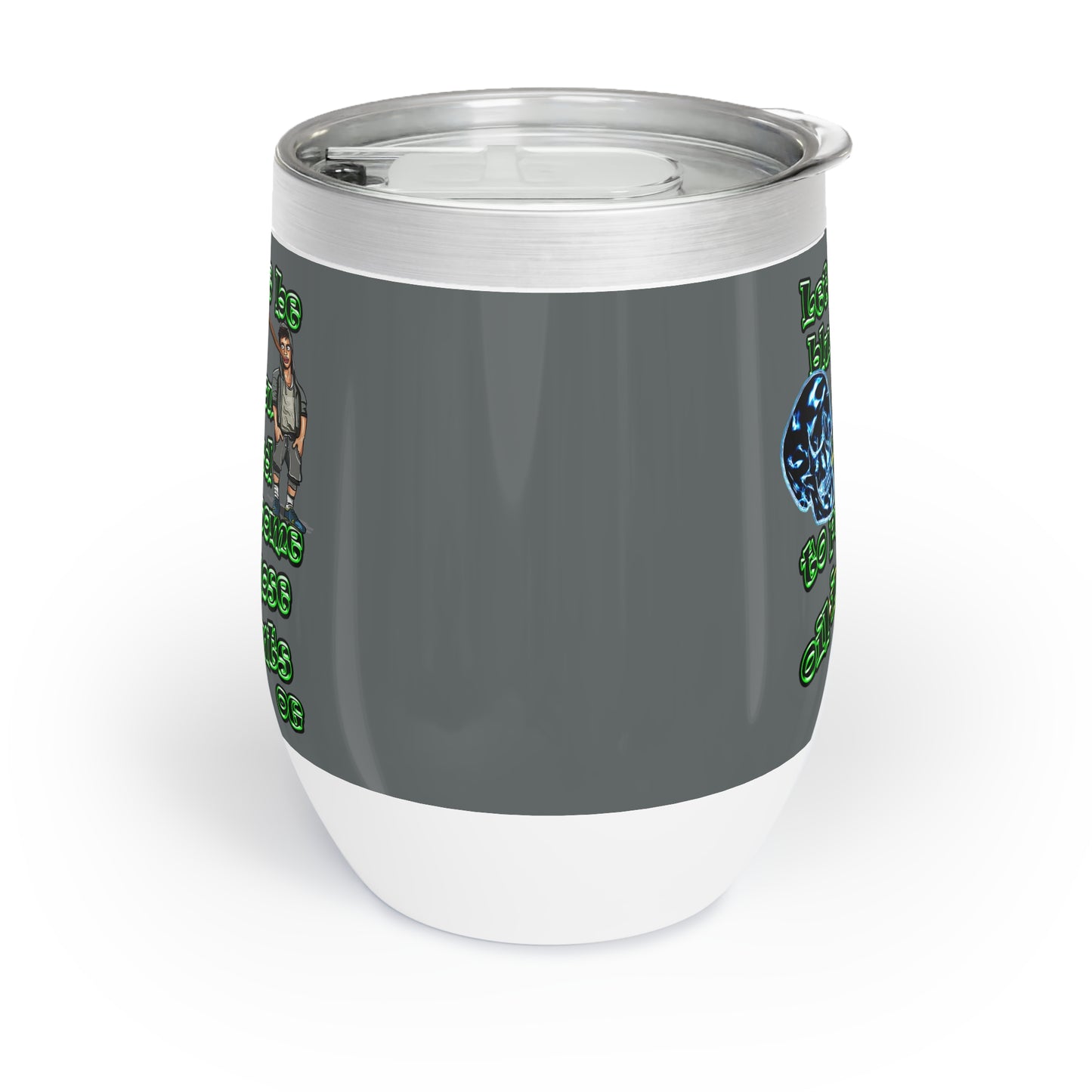 og - Chill Wine Tumbler (dark grey)