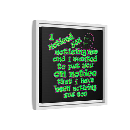 noticed you noticing - framed canvas art (black)
