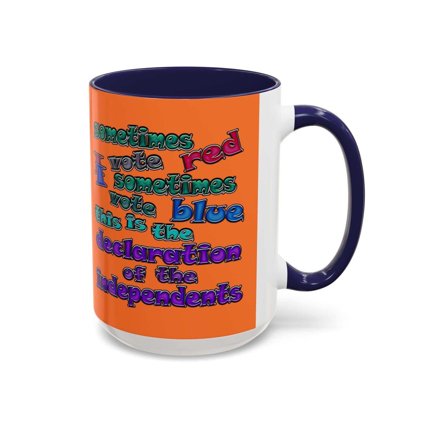 declaration of the independents - Accent Mug (crusta)