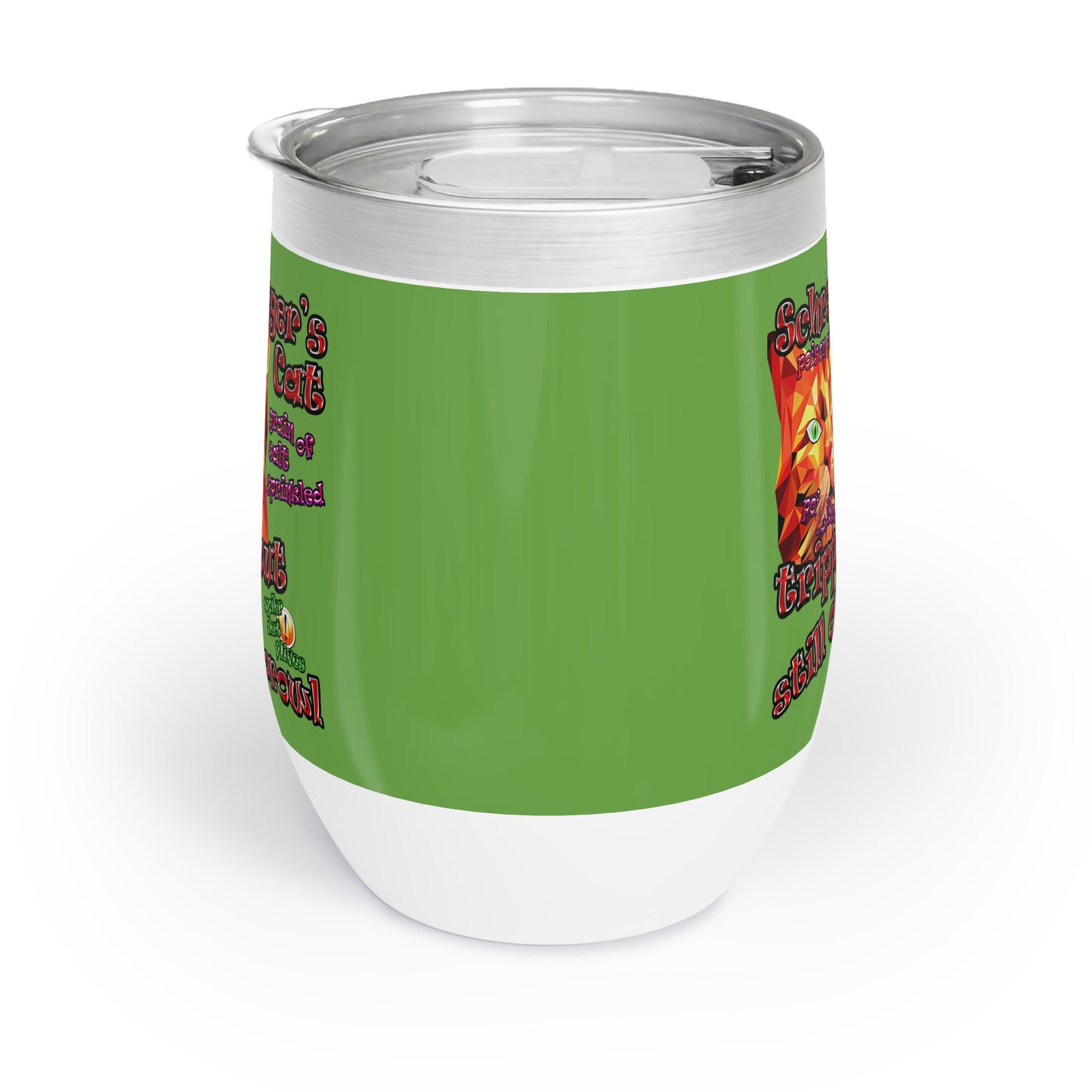 schrodinger's cat - Chill Wine Tumbler (green)