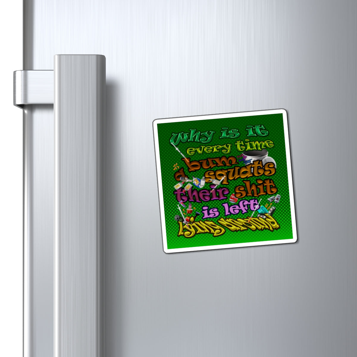 the bum's shit - Magnets - (logo green)