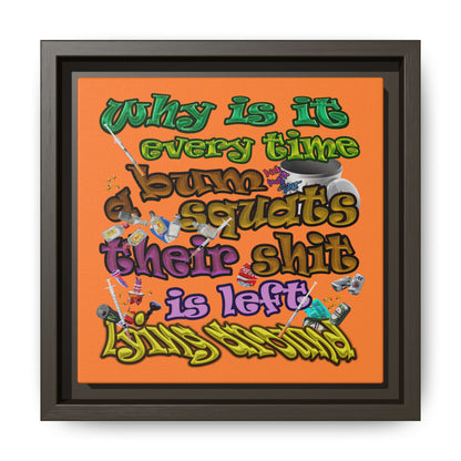 the bum's shit - framed canvas art (crusta)