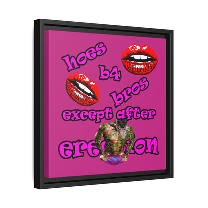 hoes b4 bros - framed canvas art (pink)