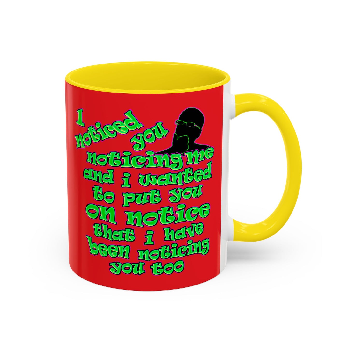 noticed you noticing - Accent Mug (red)