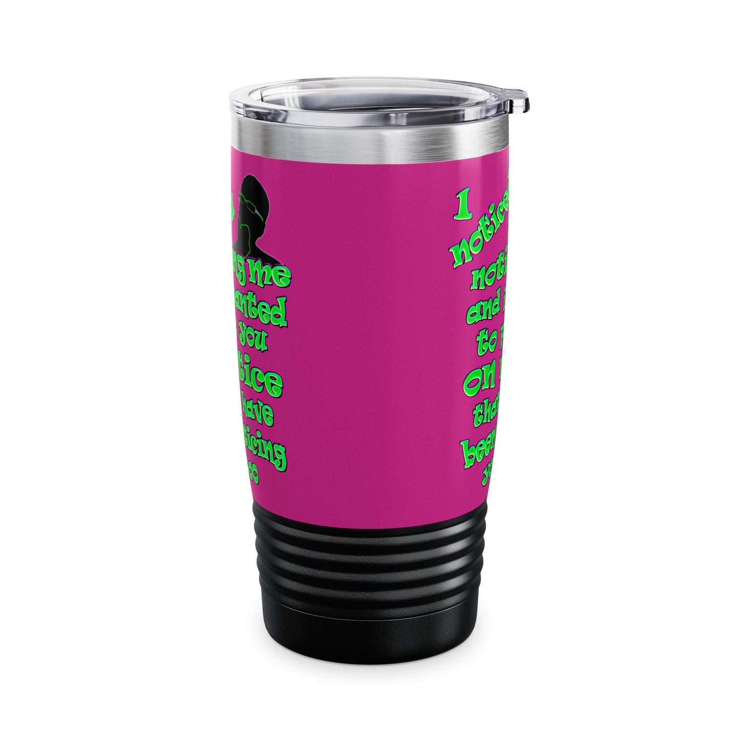 noticed you noticing - Ringneck Tumbler, 20oz (pink)