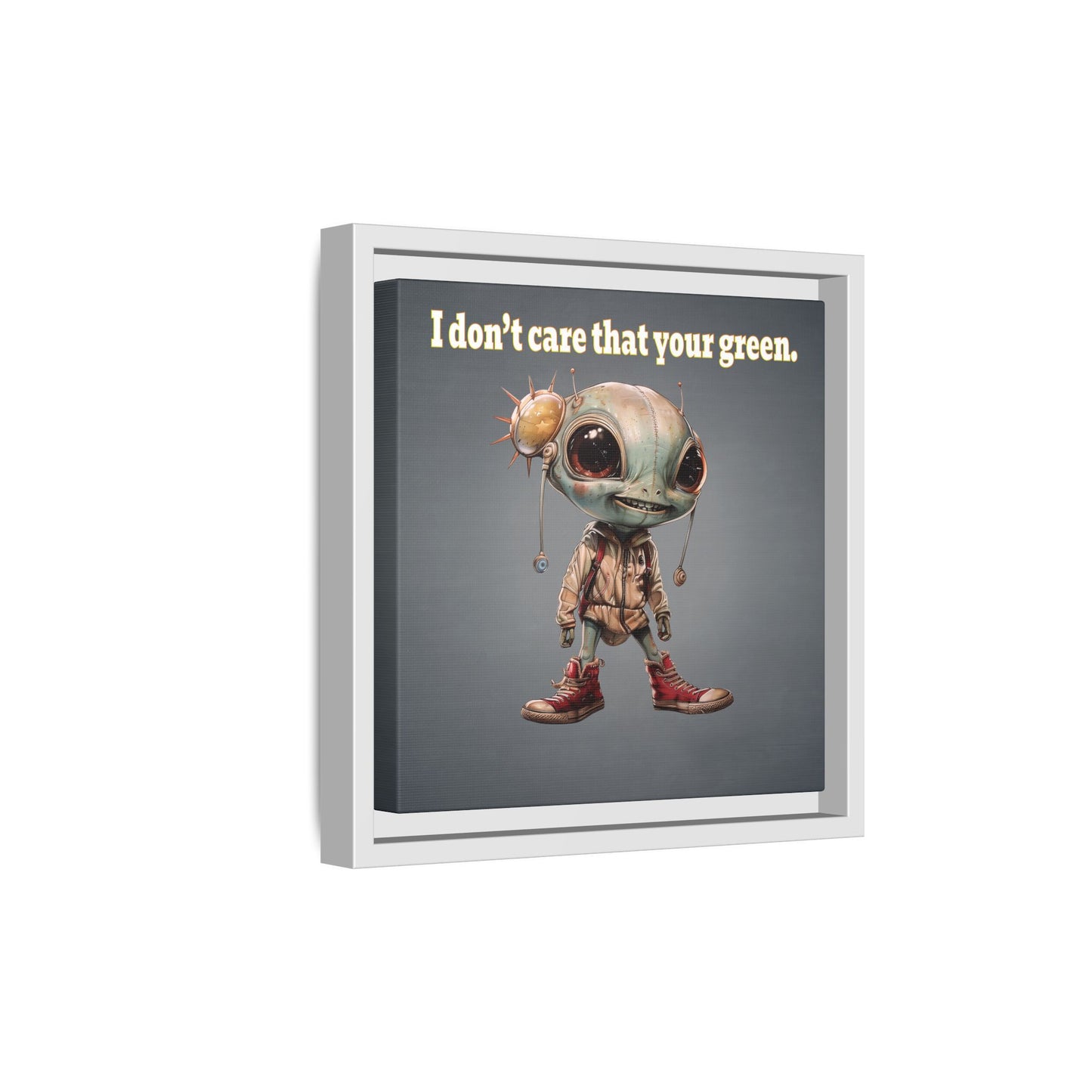 I don't care that your green - framed canvas art (grey-light grey)
