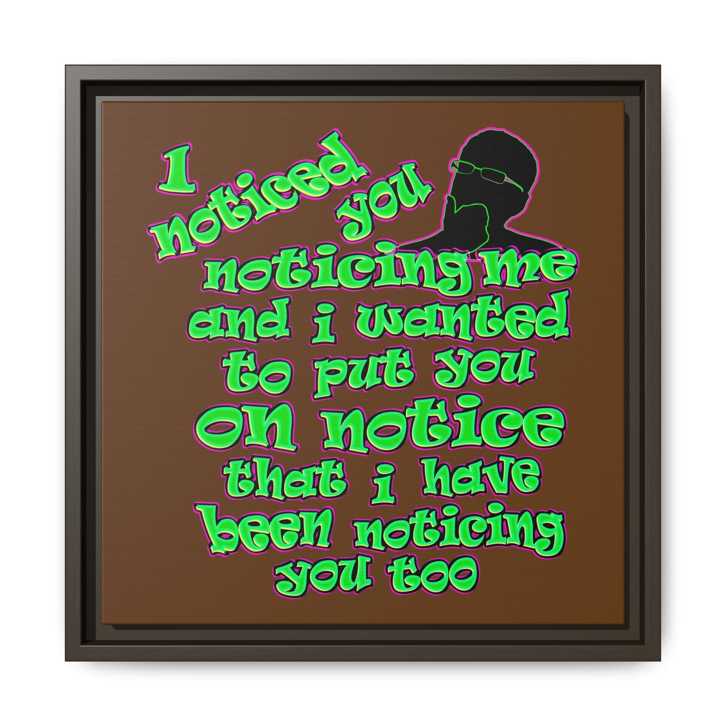 noticed you noticing - framed canvas art (brown)