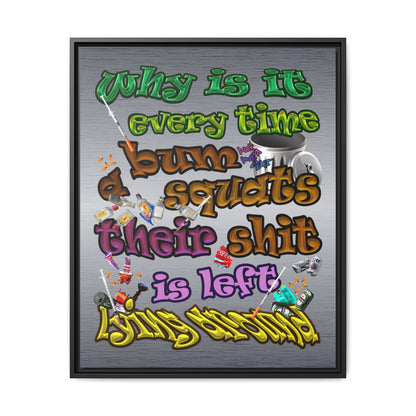 the bum's shit - framed canvas art (brushed nickel)