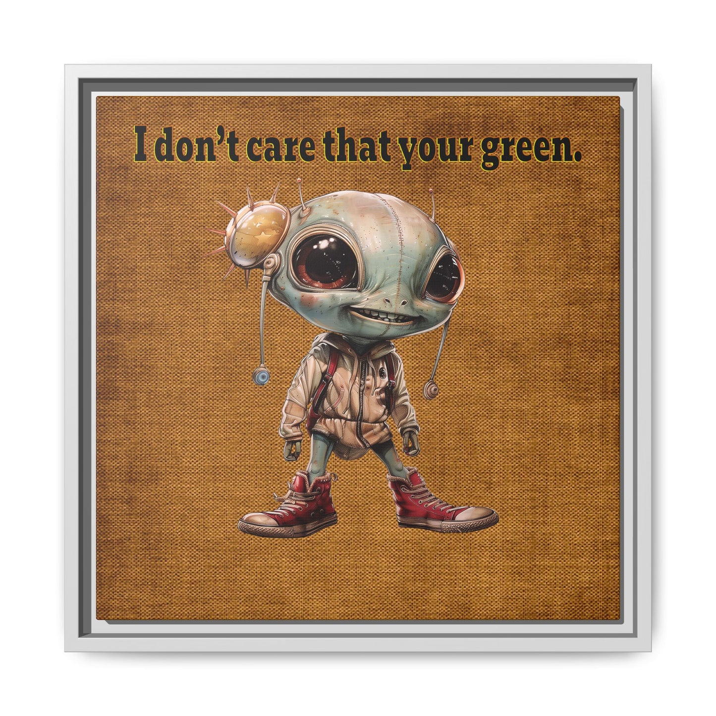 I don't care that your green - framed canvas art (brown papyrus)