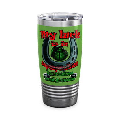 my luck - Ringneck Tumbler, 20oz (green)