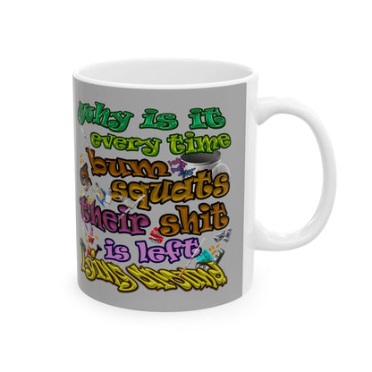 the bum's shit - White Mug (light grey)