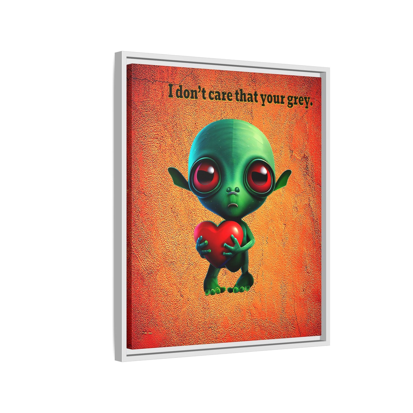 I don't care that your grey - framed canvas art (burnt orange)