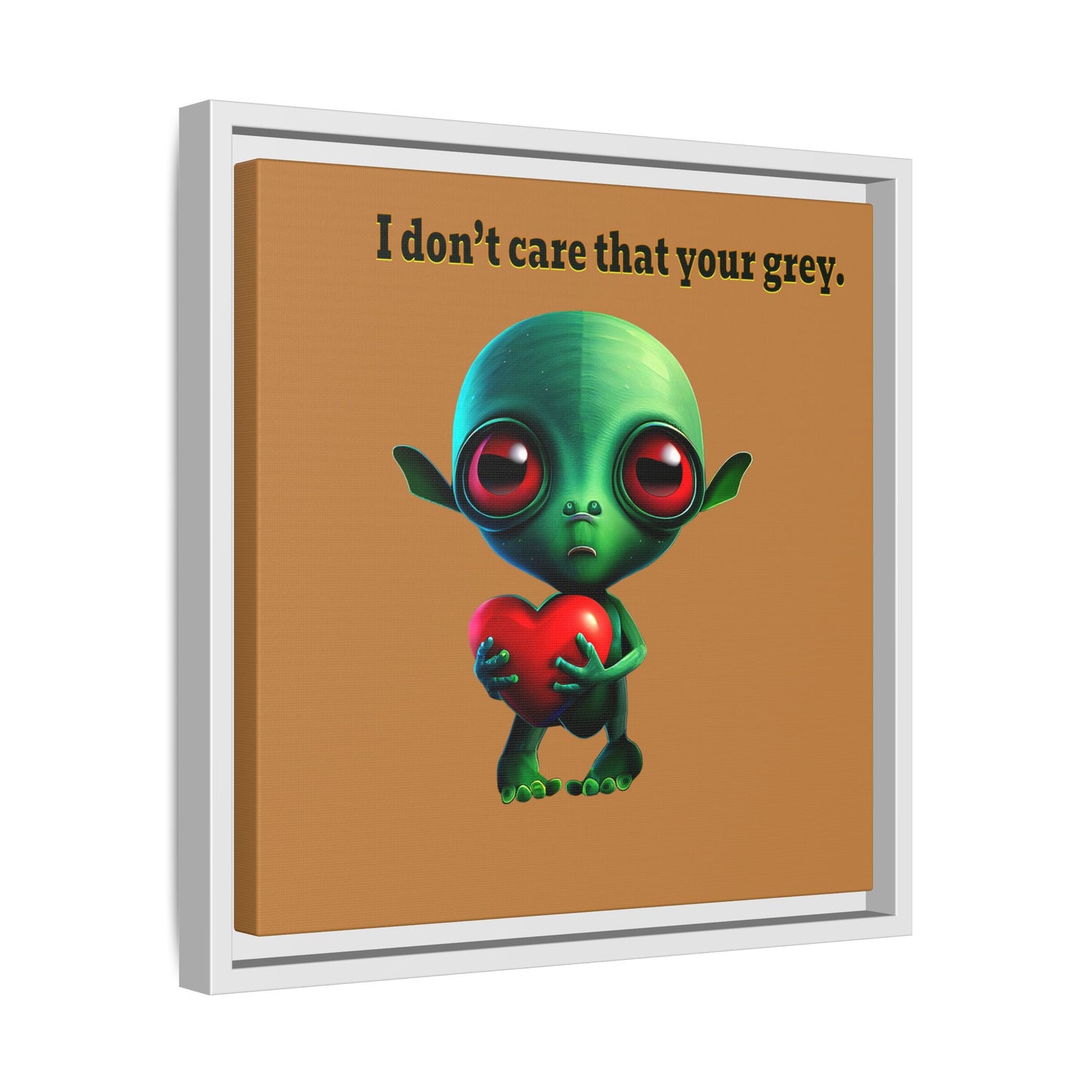 I don't care that your grey - framed canvas art (light brown)