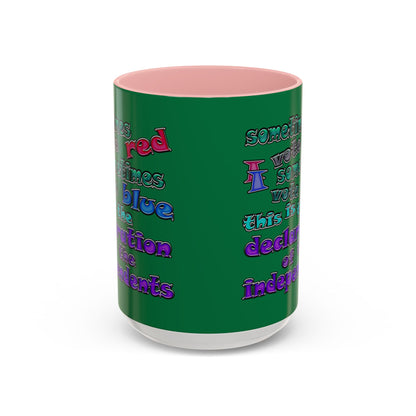 declaration of the independents - Accent Mug (dark green)