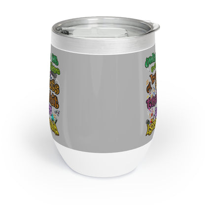 the bum's shit - Chill Wine Tumbler (light grey)