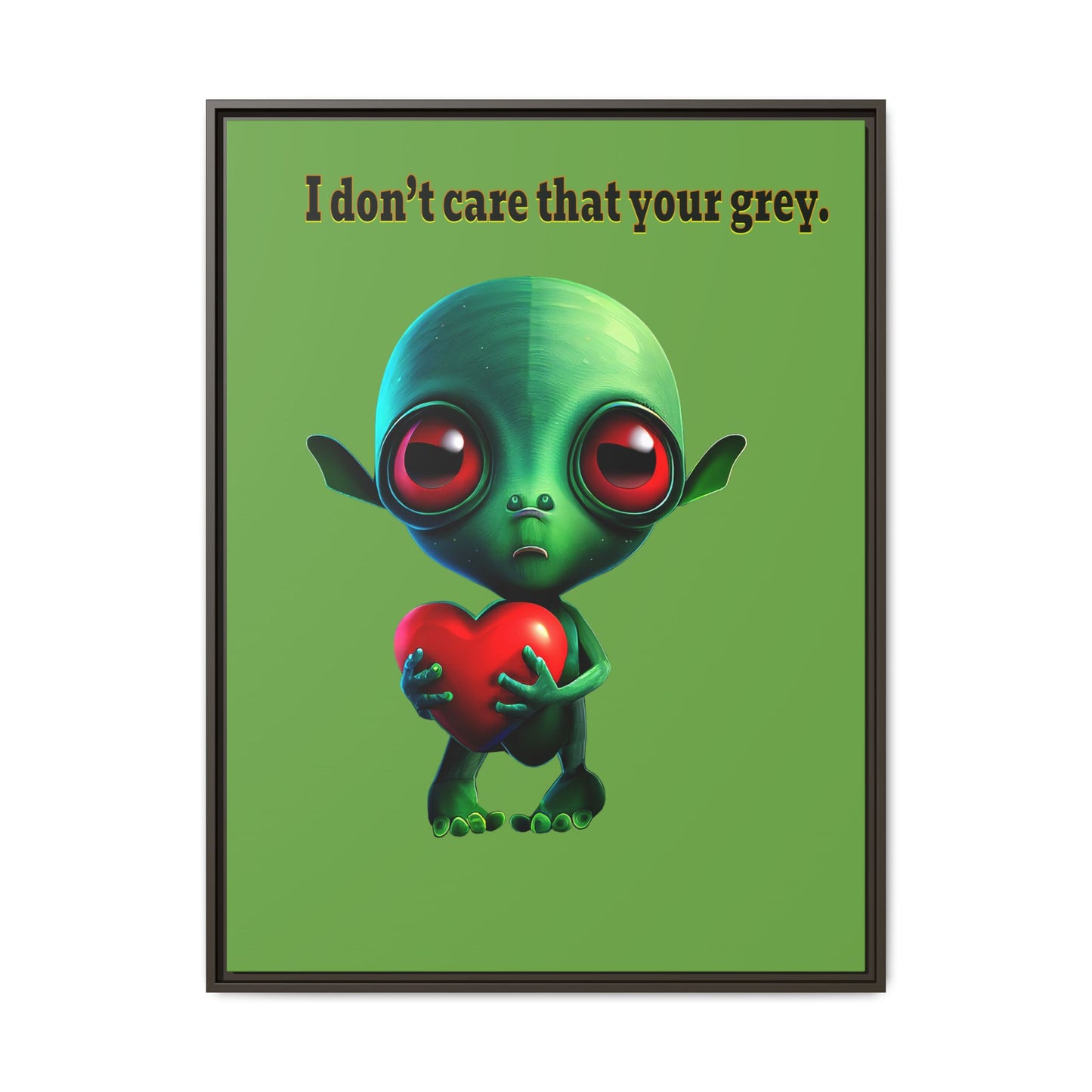 I don't care that your grey - framed canvas art (green)
