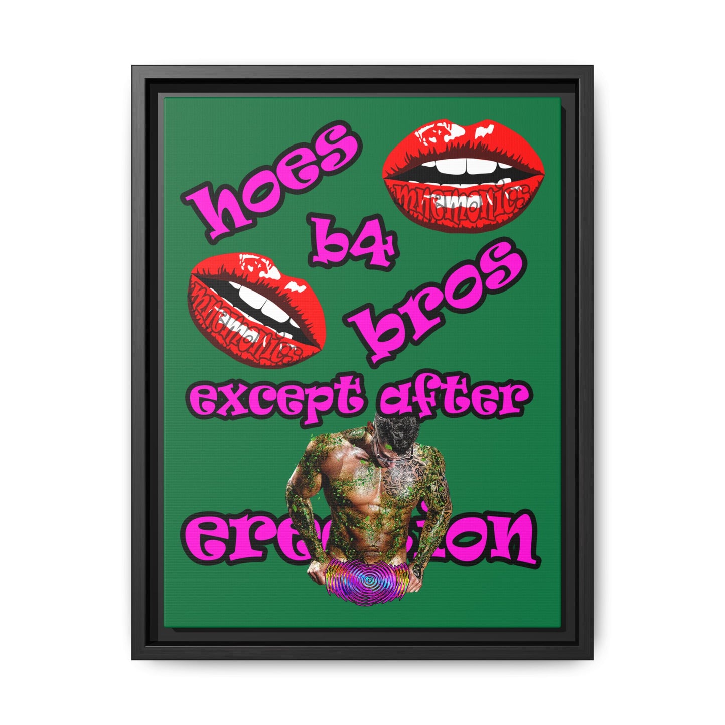 hoes b4 bros - framed canvas art (dark green)