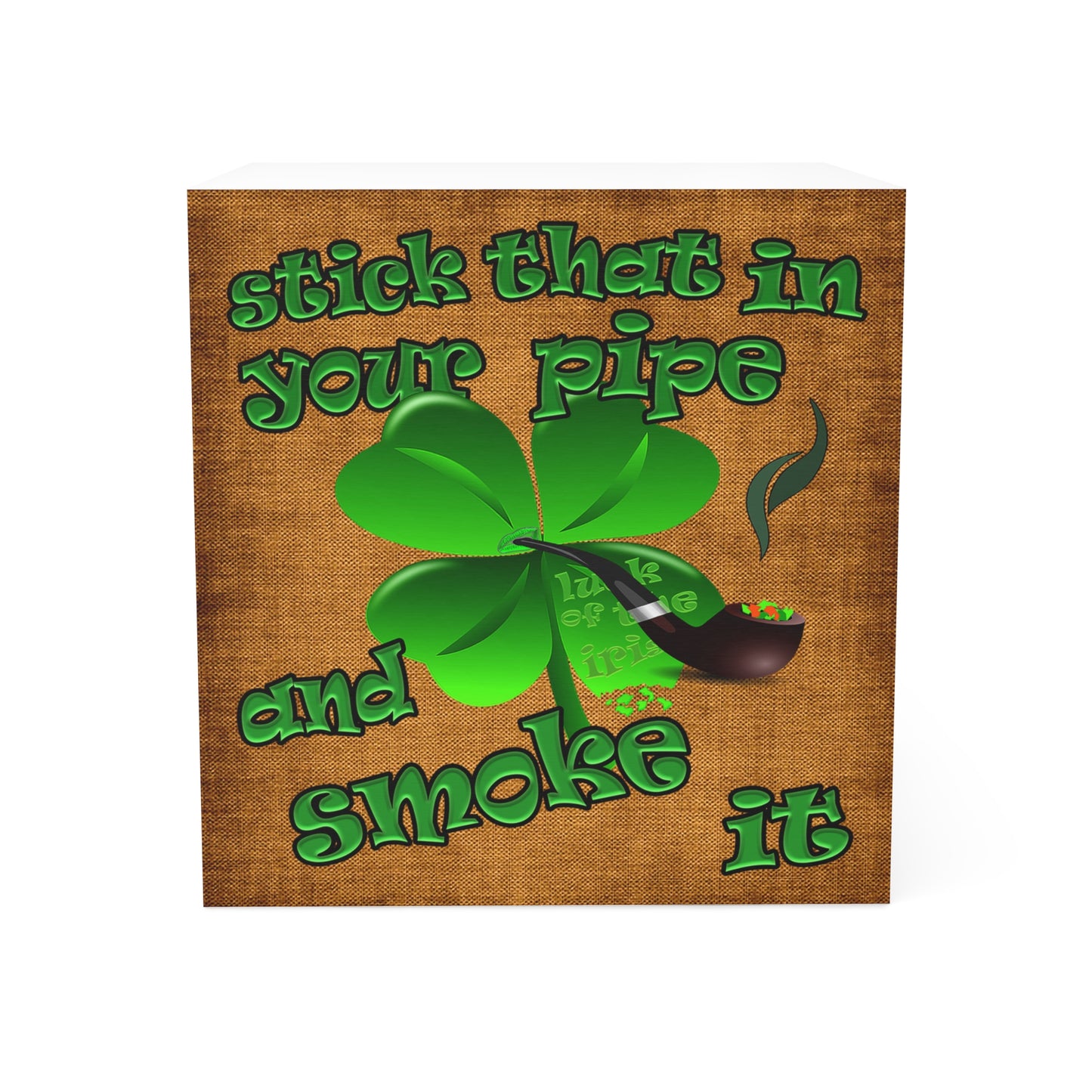stick that in your pipe and smoke it - note cube (brown papyrus)