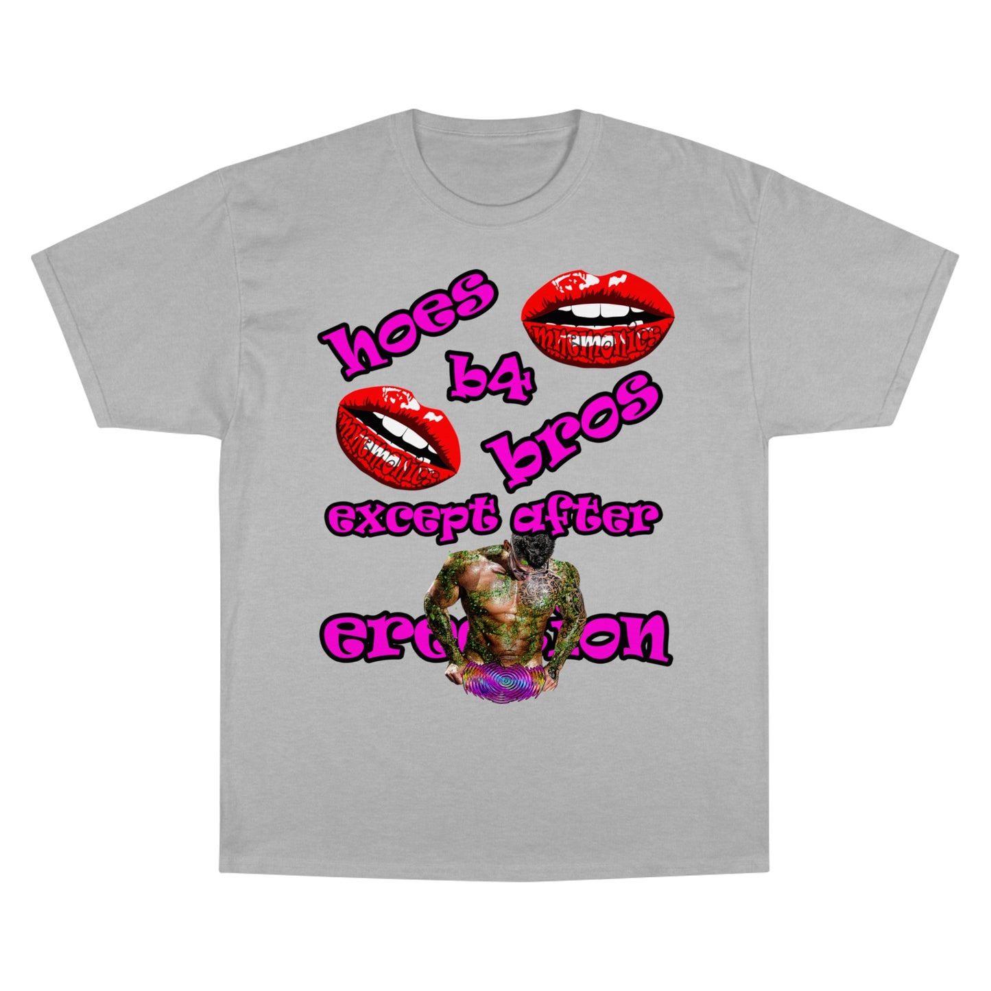 hoes b4 bros - Champion T-Shirt