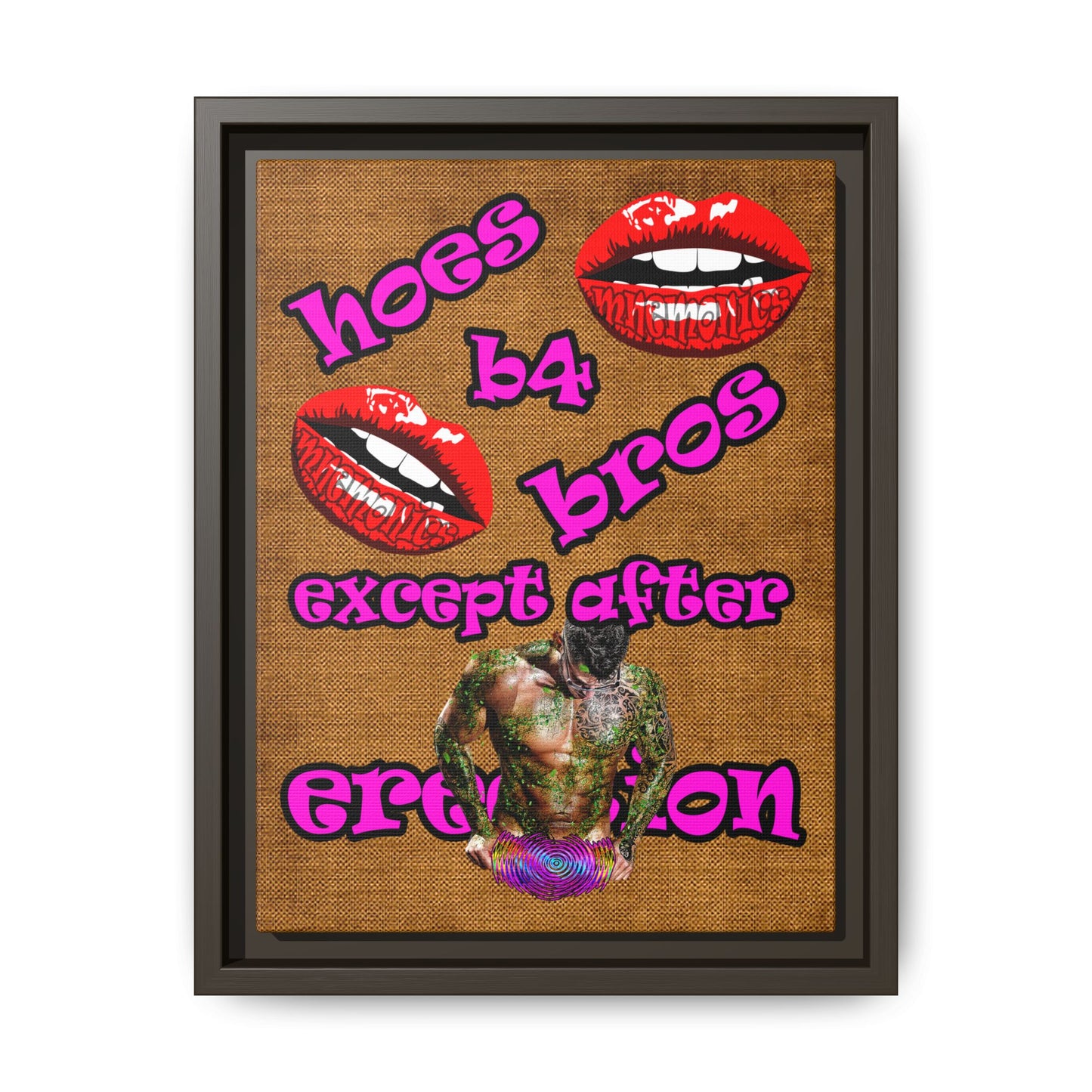 hoes b4 bros - framed canvas art (brown papyrus)