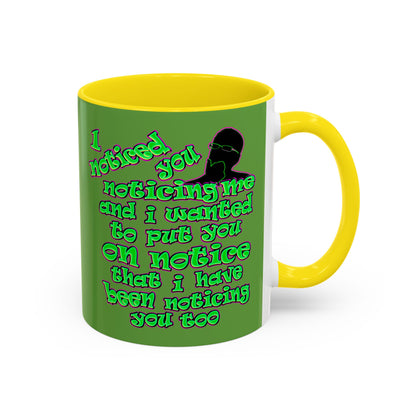 noticed you noticing - Accent Mug (green)