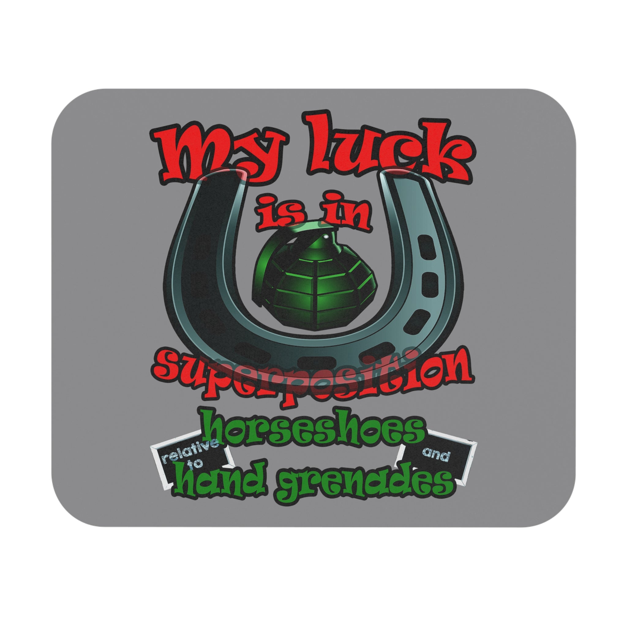 my luck - Mouse Pad (Rectangle) (grey)