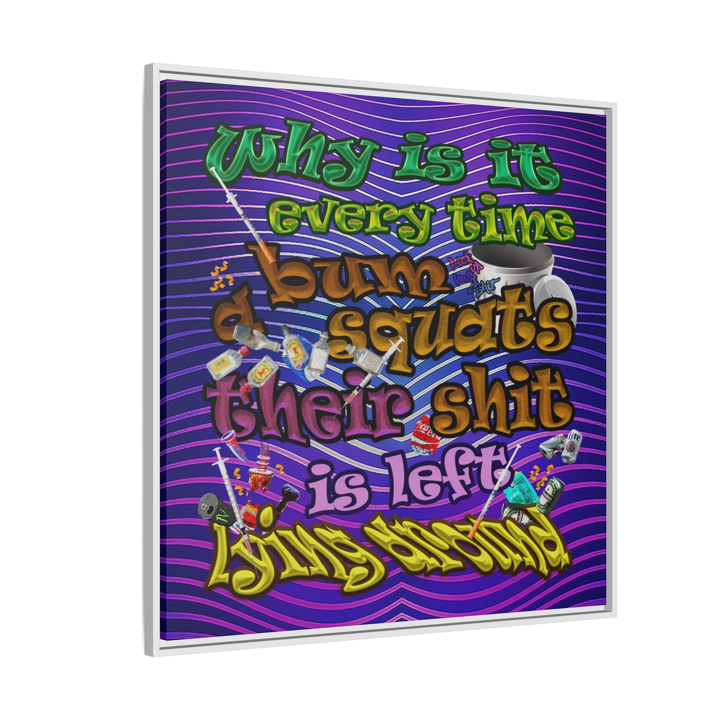the bum's shit - framed canvas art (purple wave)