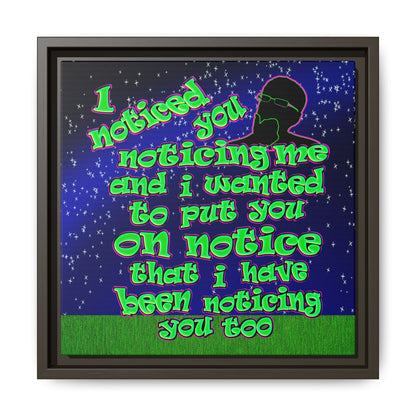 noticed you noticing - framed canvas art ('snoops' background)