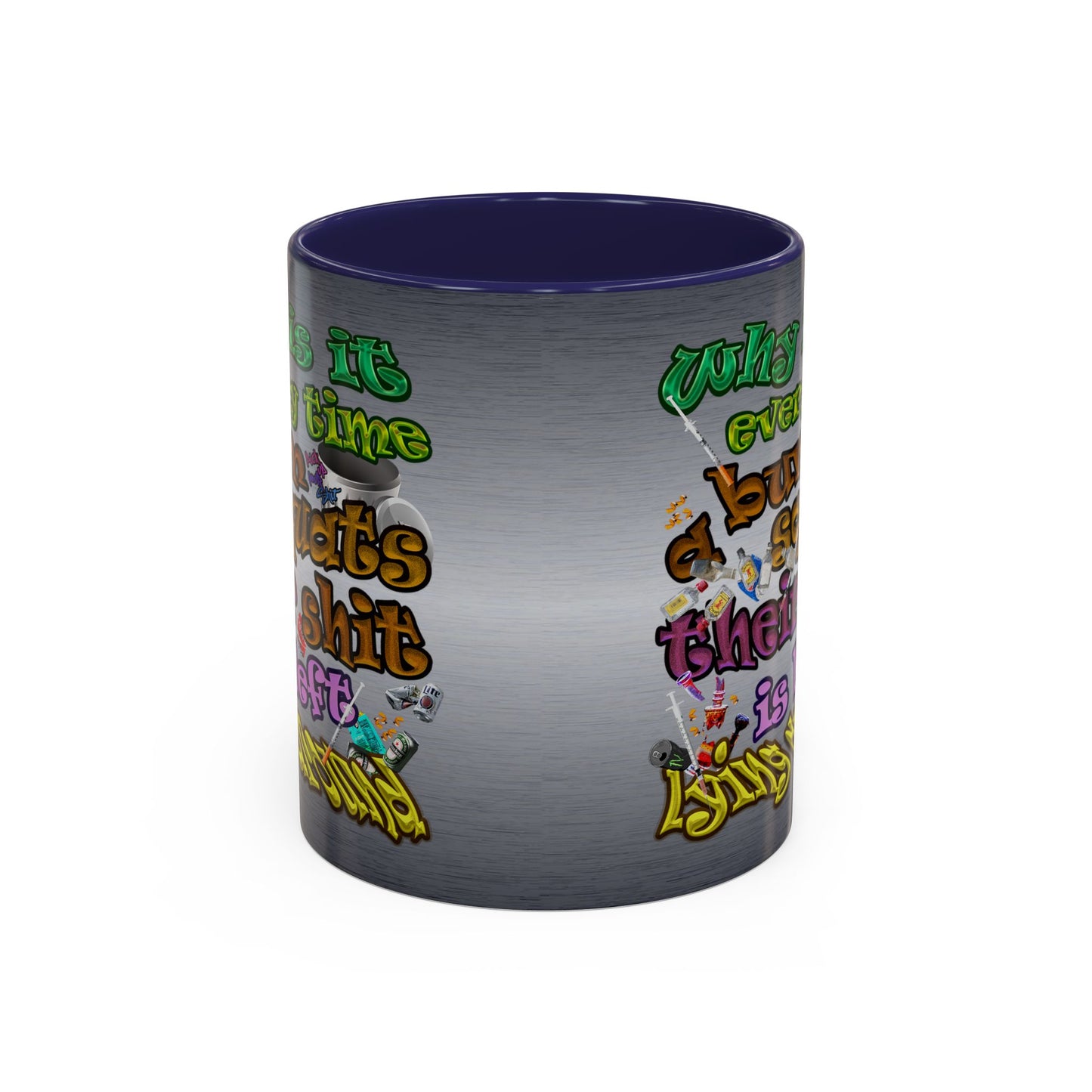 the bum's shit - Accent Mug (brushed nickel)