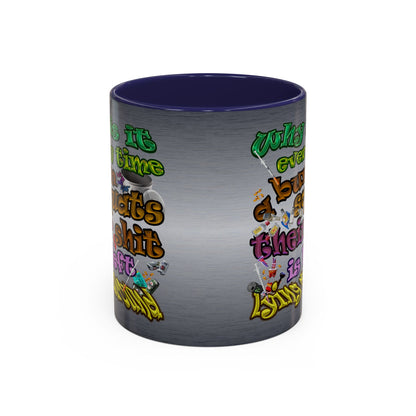 the bum's shit - Accent Mug (brushed nickel)