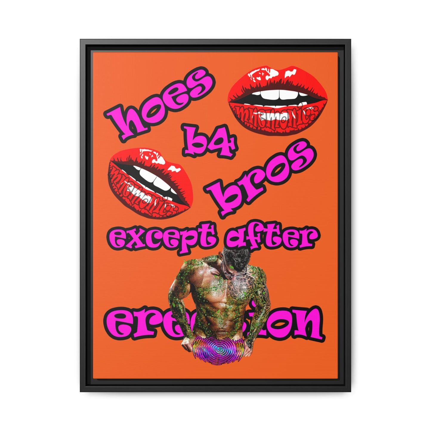 hoes b4 bros - framed canvas art (orange)