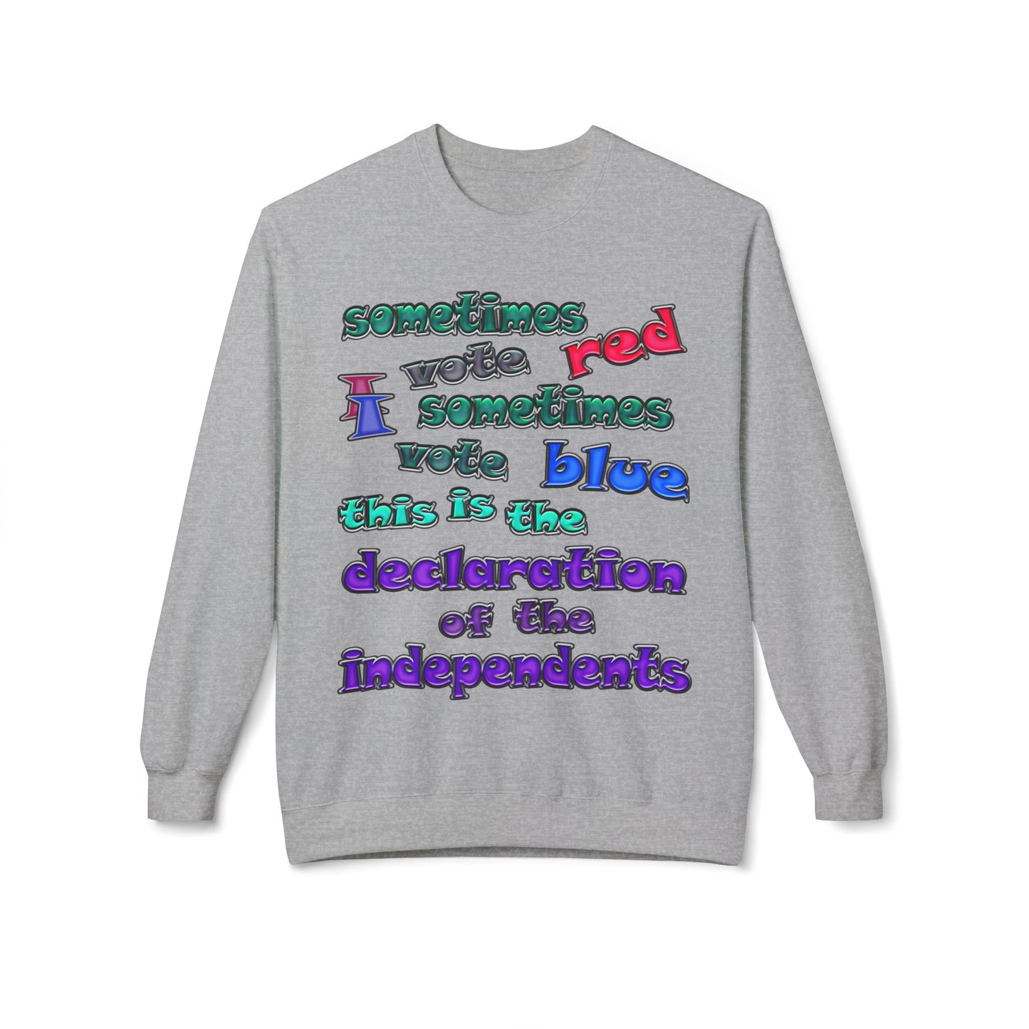 declaration of the independents - Unisex Midweight Softstyle Fleece Crewneck Sweatshirt
