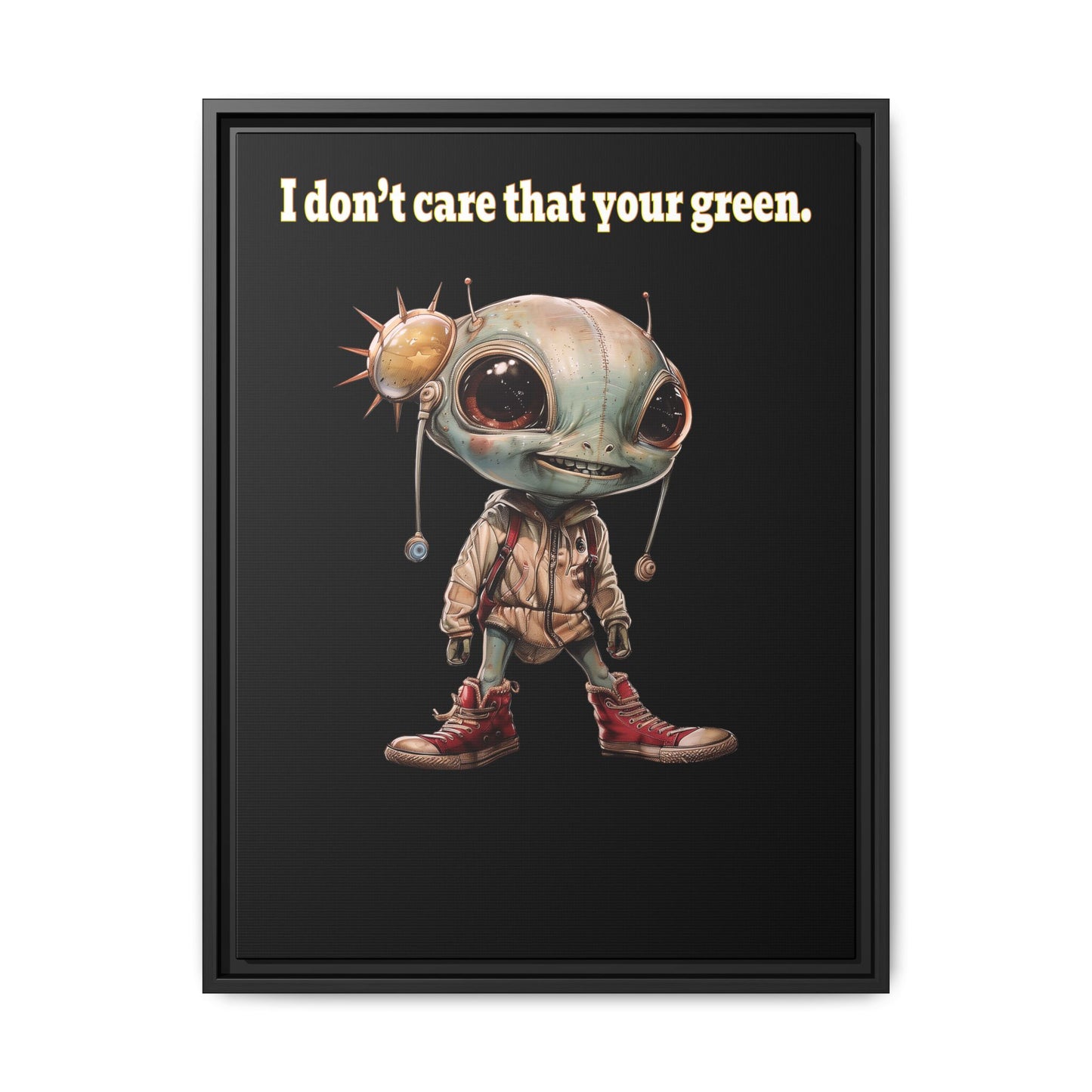I don't care that your green - framed canvas art (black)