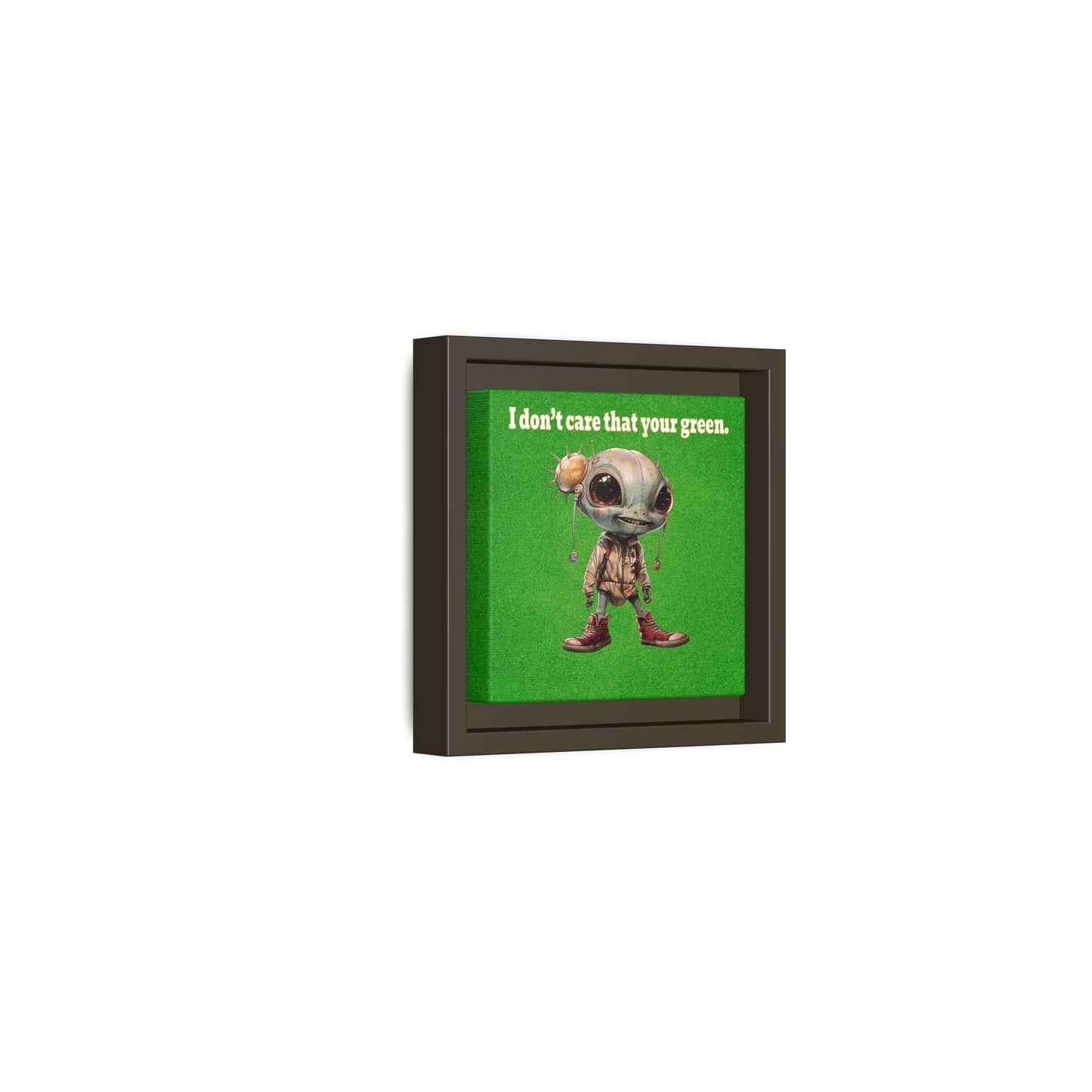 I don't care that your green - framed canvas art (green turf)