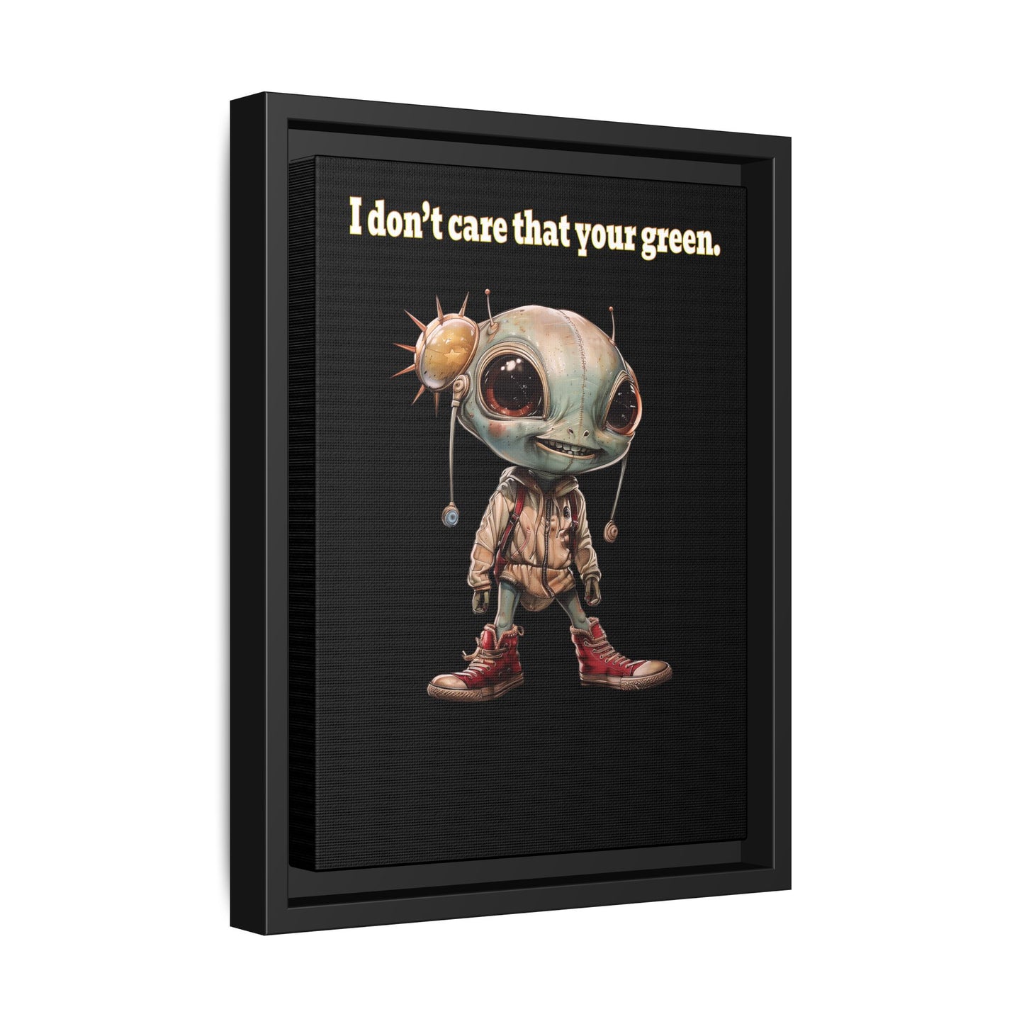 I don't care that your green - framed canvas art (black)