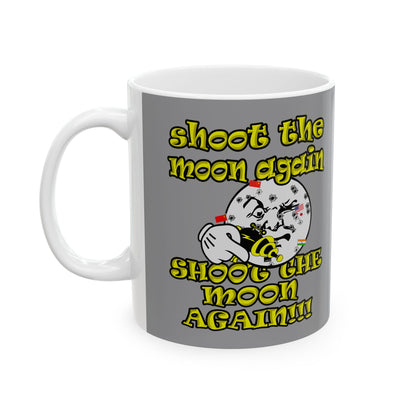 shoot the moon again - White Mug (grey)