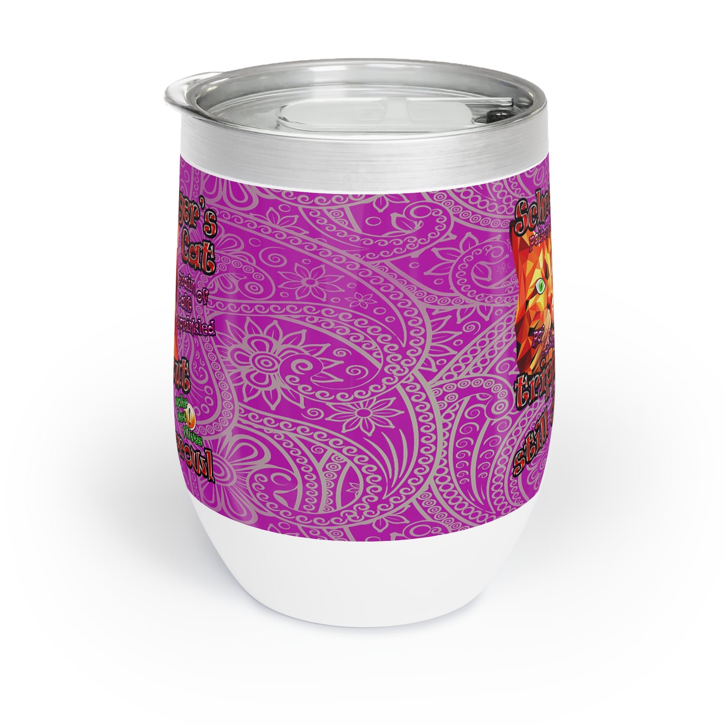 schrodinger's cat - Chill Wine Tumbler (pink swirl)